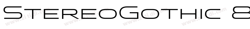 StereoGothic 800字体转换